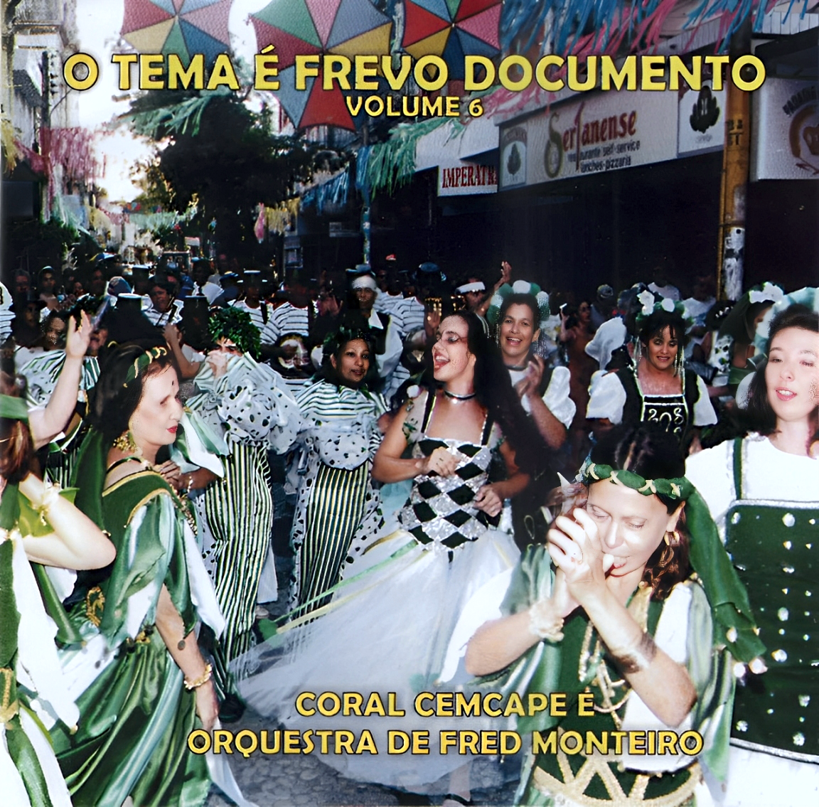 O Tema é frevo: Documento - Vol.6